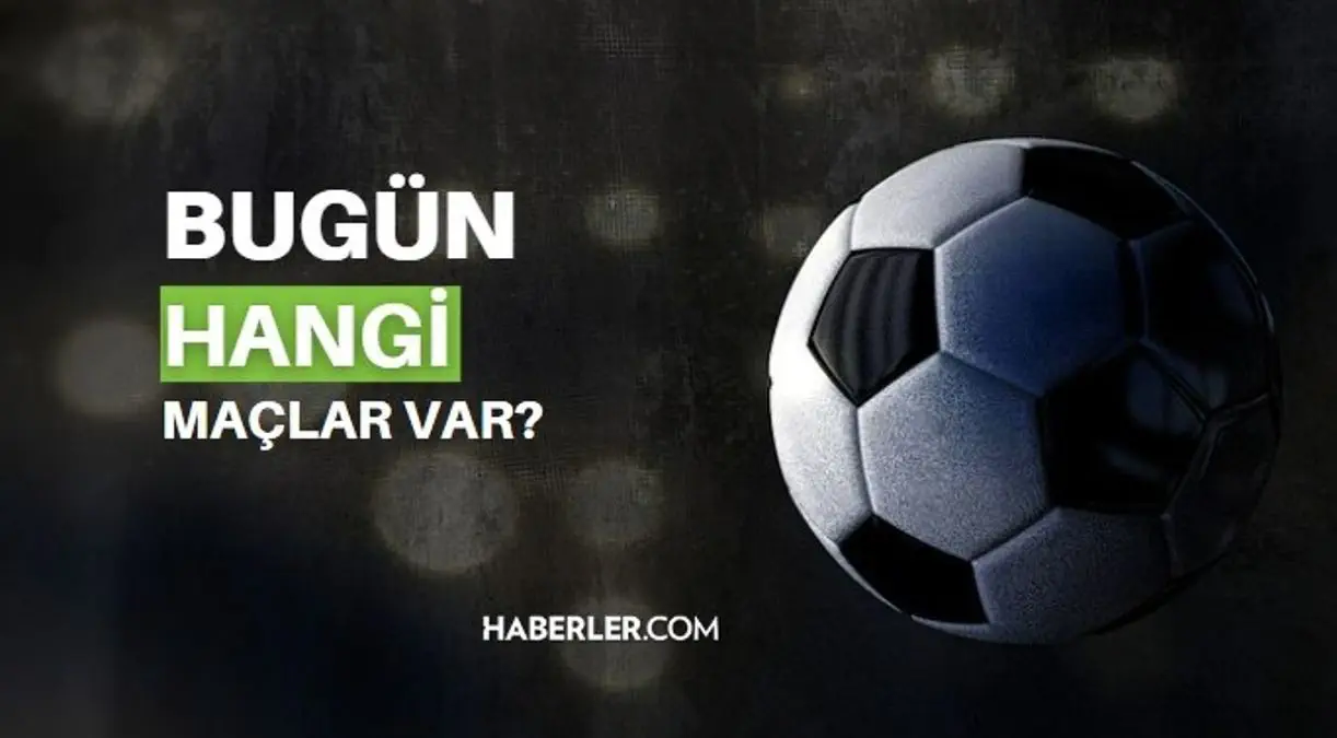 Bugün hangi maçlar var? Bugün maç var mı, kimin maçı var 20 Temmuz 2023? Bu akşam hangi maçlar var, hangi kanalda?
