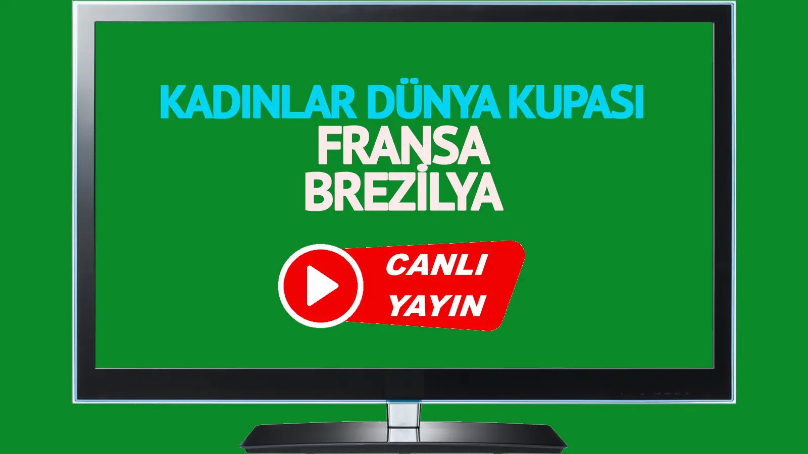 Fransa Brezilya maçı canlı izle... Şifresiz TRT Spor canlı maç izle!