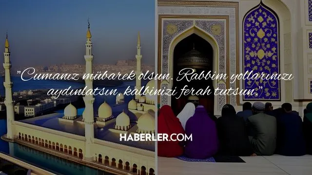 CUMA MESAJLARI YENİ kısa, ayetli, hadisli, resimli!