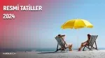 2024 RESMİ TATİLLER: Dini, milli bayramlar listesi 2024'te kaç gün tatil var, hangi aylarda?