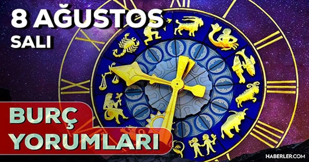 8 Ağustos 2023 Günlük Burç Yorumları: 8 Ağustos günlük burç yorumları! AŞK, EVLİLİK, KARİYER, SAĞLIK burç yorumları! Yarın burçları neler bekliyor?