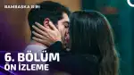 BAMBAŞKA BİRİ YENİ BÖLÜM (6. Bölüm) ne zaman, fragman yayınlandı mı? Bambaşka Biri yeni bölüm ne zaman başlıyor, bu akşam var mı?