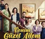 Benim Güzel Ailem 7. bölüm full izle! Benim Güzel Ailem 7. Bölüm Ne zaman yayınlanacak? Benim Güzel ailem yeni bölüm ne zaman? - HY Gazete