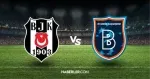 BEŞİKTAŞ BAŞAKŞEHİR MAÇI NE ZAMAN, saat kaçta, hangi kanalda? BJK maçı CANLI, şifresiz izleme linki!