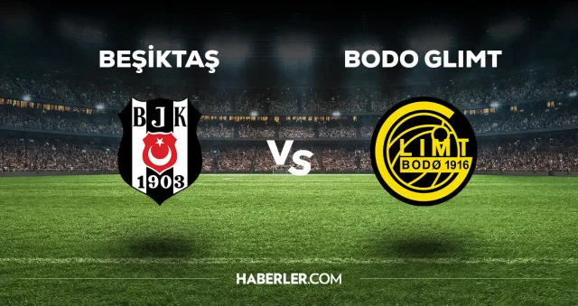 Beşiktaş - Bodo Glimt maçı CANLI izle! Beşiktaş - Bodo Glimt maçı canlı yayın izle! Nereden, nasıl izlenir?