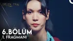 DİLEK TAŞI 6. BÖLÜM FRAGMANI İZLE! Dilek Taşı yeni bölüm ne zaman başlıyor, hangi gün oynuyor, bugün var mı? Dilek Taşı 6. Bölüm CANLI izle!