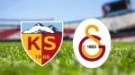 Galatasaray maçı bitti mi? Kayserispor Galatasaray maçı kaç kaç bitti?