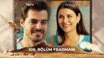 GÖNÜL DAĞI 109. BÖLÜM FRAGMANI yayınlandı mı? Gönül Dağı 109. Bölüm (Yeni Bölüm) ne zaman, hangi kanalda?