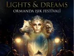 İstanbul Işık Festivali nerede, ne zaman? İstanbul Işık Festivali bilet fiyatları ne kadar? Lights & Dreams festivali nasıl gidilir?