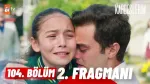 Kardeşlerim YENİ BÖLÜM (104. BÖLÜM) ne zaman, fragman yayınlandı mı? Kardeşlerim yeni bölüm ne zaman başlıyor, bu akşam var mı?