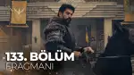 KURULUŞ OSMAN YENİ BÖLÜM (133. Bölüm) ne zaman, fragman yayınlandı mı? Kuruluş Osman yeni bölüm ne zaman başlıyor, bu akşam var mı?
