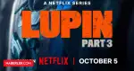 LUPİN 3. sezon (kısım) ne zaman çıkacak, başlayacak? Lupin 3. sezon olacak mı, kaç bölüm?