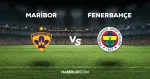 Maribor Fenerbahçe maçı CANLI izle! Maribor FB maçı canlı yayın izle! Nereden ve nasıl izlenir?