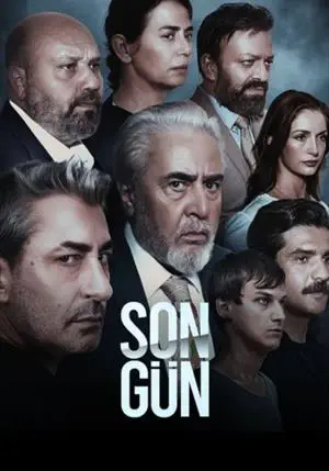 Son Gün Dizisi, Ne Zaman , Konusu , Oyuncuları , Hangi Kanalda