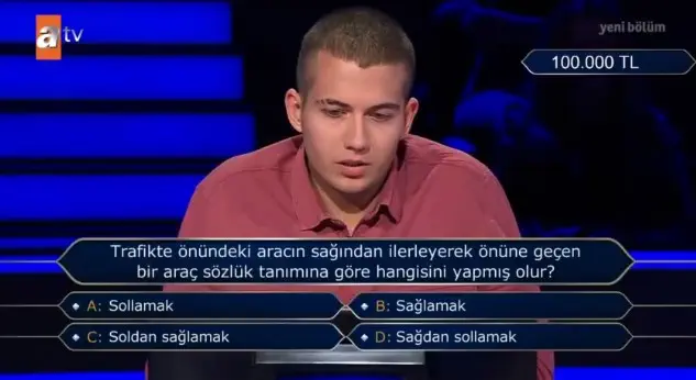 (Trafikte önündeki aracın sağından ilerleyerek önüne geç...) Kim Milyoner Olmak İster 8 Ağustos Sorusu Cevabı Nedir? 100 Bin TL'lik soru ve cevabı ne?