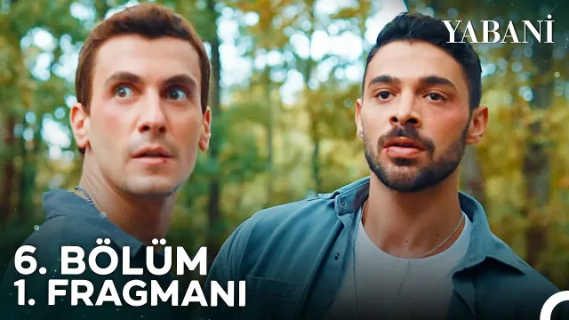 Yabani dizisi son bölümde (5. Bölümde) ne oldu? Yabani dizisi 5. BÖLÜM İZLEME linki!